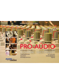 Pro Audio angielsko polski słownik terminologii nagrań dźwiękowych