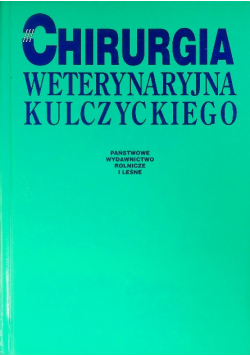 Chirurgia weterynaryjna Kulczyckiego