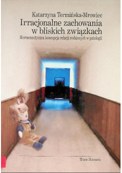 Irracjonalne zachowania w bliskich związkach
