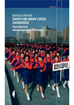 Światu nie mamy czego zazdrościć