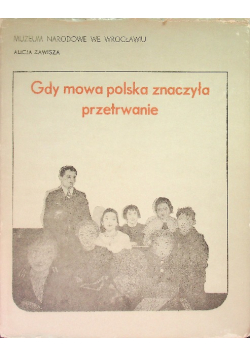 Gdy Mowa Polska Znaczyła Przetrwanie