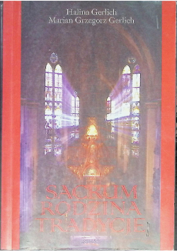 Sacrum, rodzina, tradycje