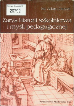 Zarys historii szkolnictwa i myśli pedagogicznej