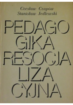 Czapów Czesław,   - Pedagogika resocjalizacyjna