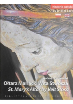 Historia sztuki Tom 20 Ołtarz Mariacki Wita Stwosza