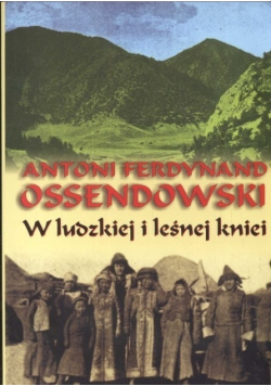 W ludzkiej i leśnej kniei