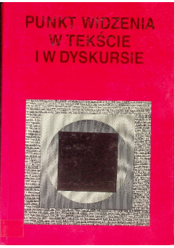 Punkt widzenia w tekście i w dyskursie