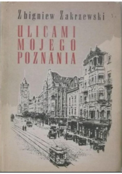 Ulicami mojego Poznania