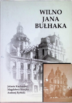 Wilno Jana Bułhaka