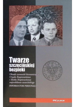 Twarze szczecińskiej bezpieki