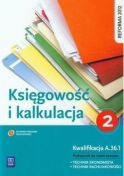Kalkulacja i księgowość. Część 2