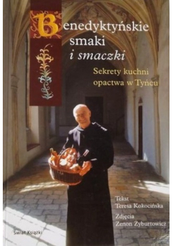 Benedyktyńskie smaki i smaczki