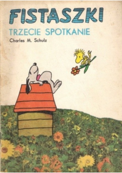 Fistaszki Trzecie Spotkanie