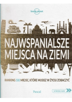 Najwspanialsze miejsca na ziemi
