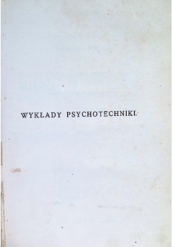 Wykłady Psychotechniki 1927 r.