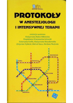 Protokoły w anestezjologii i intensywnej terapii