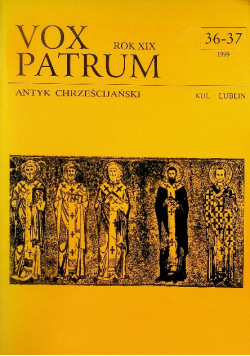 Vox Patrum Antyk Chrześcijański Nr 36 - 37