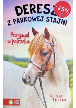 Deresz z Parkowej Stajni Przyjaciel w potrzebie