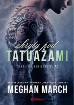 Sekrety i namiętności Tom 2 Ukryty pod tatuażami
