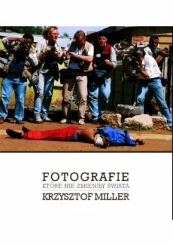 Fotografie które nie zmieniły świata