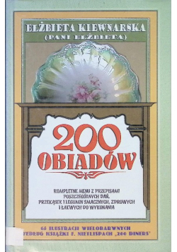200 obiadów Kompletne menu z przepisami