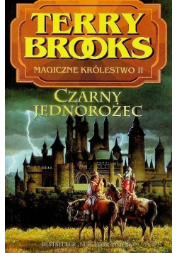 Czarny jednorożec Magiczne Królestwo Tom 2