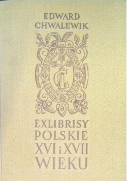 Exlibrisy Polskie XVI i XVII wieku