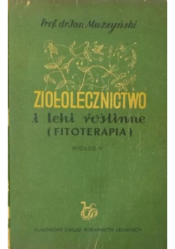 Ziołolecznictwo i leki roślinne