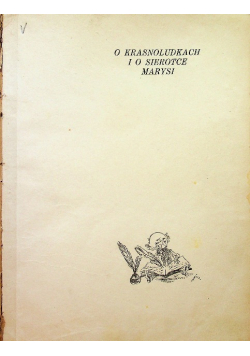 O krasnoludkach i o sierotce Marysi