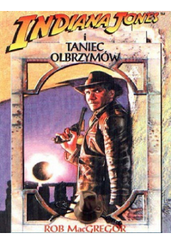 Indiana Jones i taniec olbrzymów