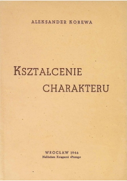 Kształcenie charakteru 1946 r.
