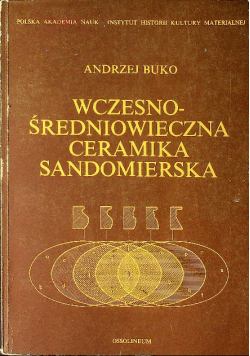 Wczesnośredniowieczna ceramika sandomierska