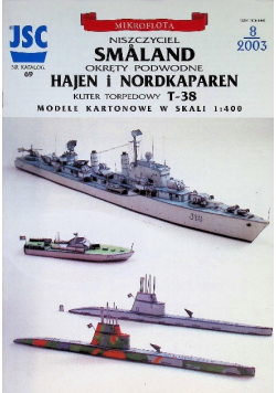 Szwedzki niszczyciel SMALAND, okręty podwodne HAJEN i NORDKAPAREN Nr 8 / 03