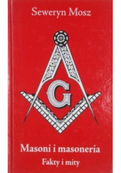 Masoni i masoneria fakty i mity