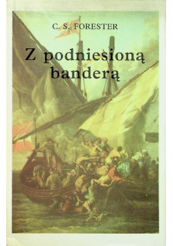 Z podniesioną banderą