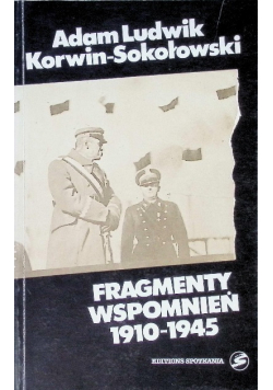 Fragmenty wspomnień 1910 - 1945