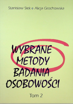 Wybrane metody badania osobowości Tom 2