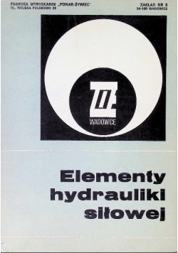 Elementy hydrauliki siłowej
