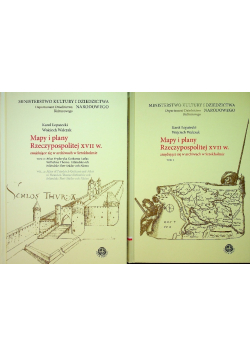 Mapy i plany Rzeczypospolitej XVII w znajdujące się w archiwach w Sztokholmie Tom 1 i 2