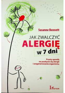 Jak zwalczyć alergię w 7 dni