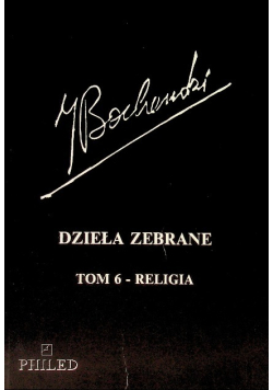 Dzieła zebrane Religia Tom VI