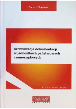Archiwizacja dokumentacji w jednostkach państwowych i samorządowych