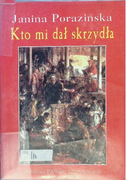 Kto mi dał skrzydła