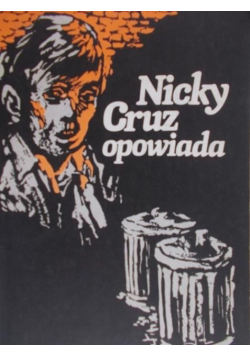 Nicky Cruz opowiada