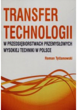 Transfer technologii w przedsiębiorstwach przemysł