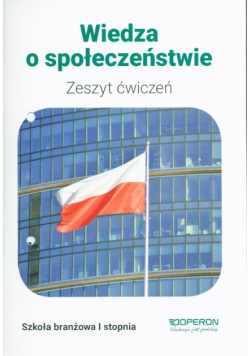 Wiedza o społeczeństwie Zeszyt ćwiczeń
