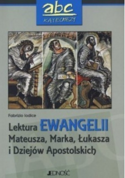 Lektura Ewangelii Mateusza, Marka, Łukasza i Dziejów Apostolskich