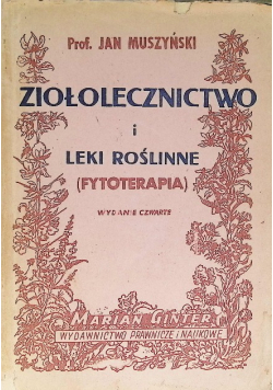 Ziołolecznictwo i leki roślinne