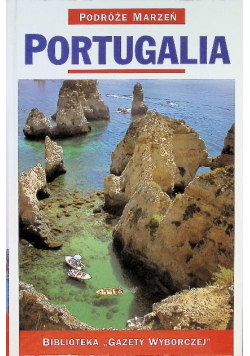 Podróże marzeń Portugalia