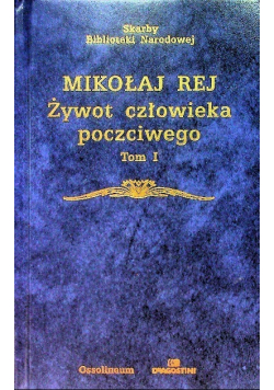 Żywot człowieka poczciwego Tom 1